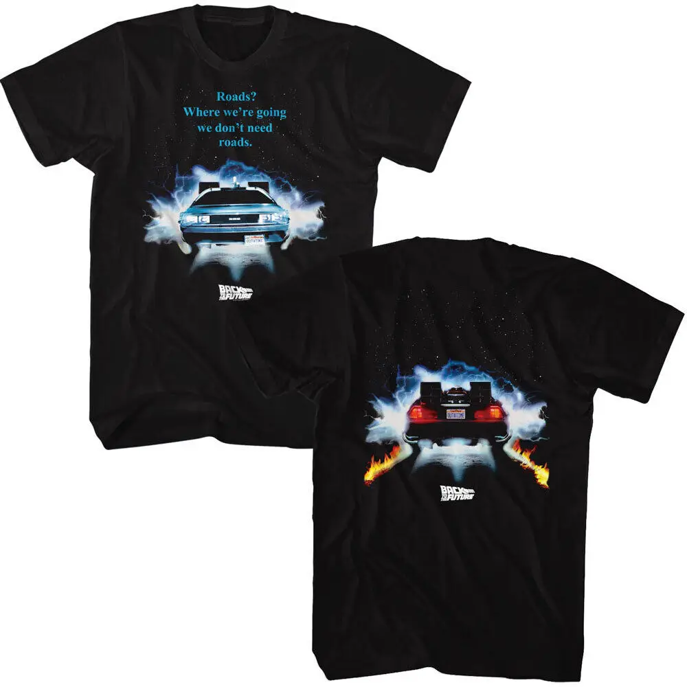 

Back To the Future Movie Where Were Going We Don't Need Roads Men's T Shirt