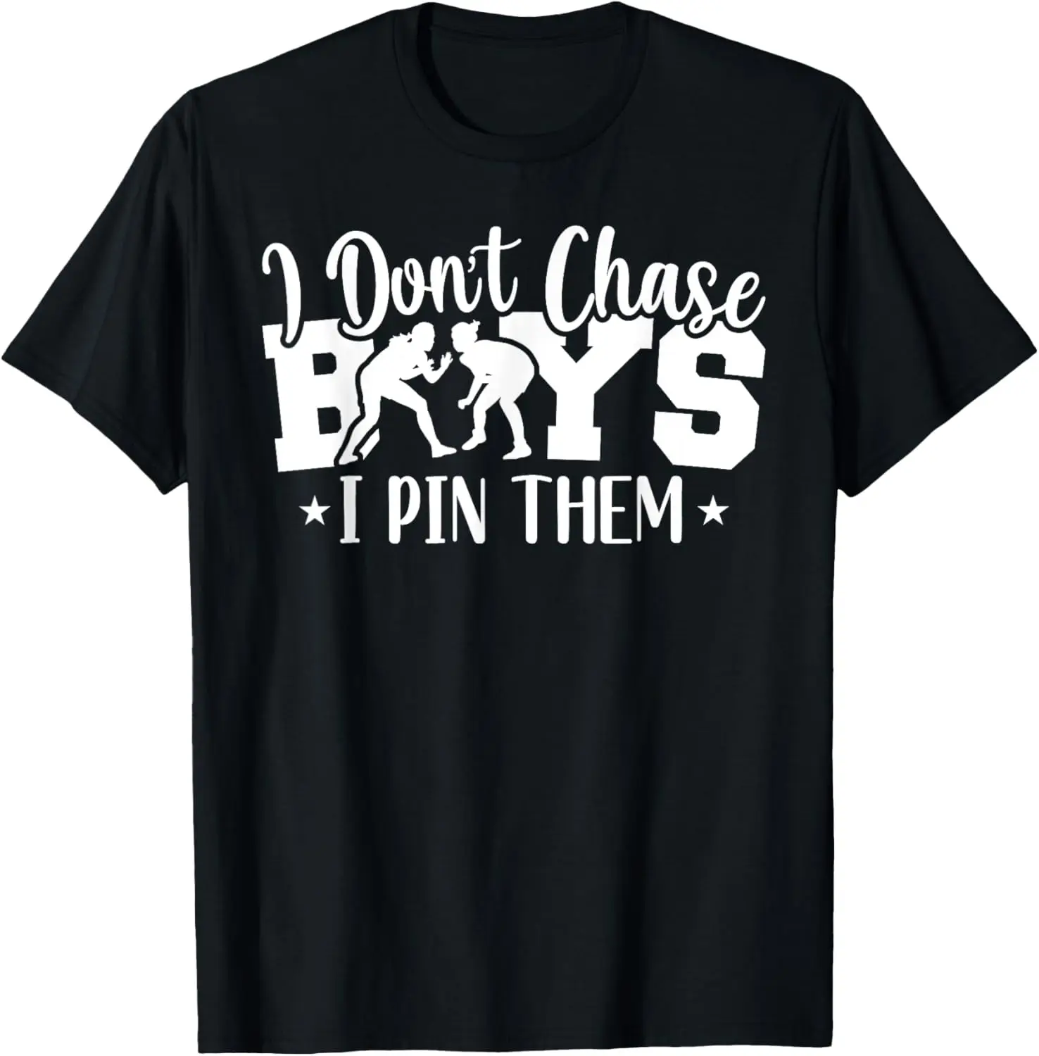 تي شيرت I Don't Chase Boys I Pin them Teen Girl Wrestler Wrestling