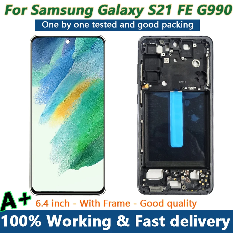 NEW Super AMOLED S21FE For Samsung Galaxy S21 FE 5G G990 G990B G990U G990B/DS G990E LCD Display with touch screen Ditigitizer