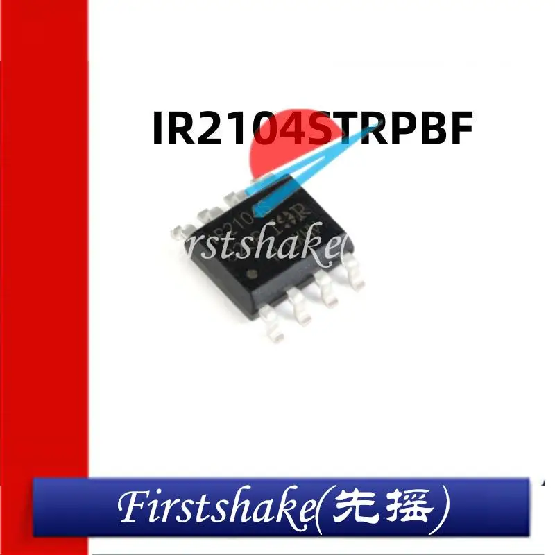 10Pcs Original Authentic IR2104STRPBF SOIC-8 Off Function 600V Half-bridge Gate Driver IC Chip