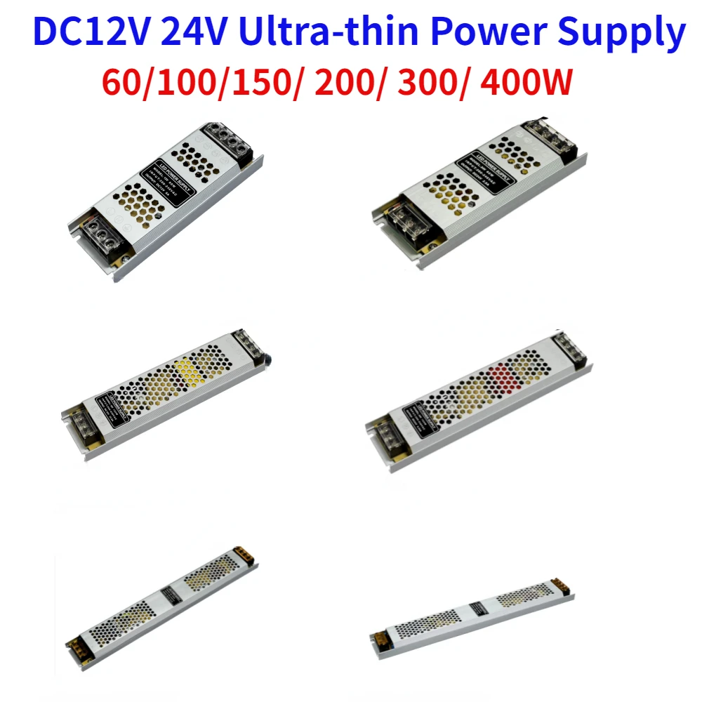 LED Ultra-thin Power Supply Lighting Transformer AC To DC 12V 24V Power Adapter Ultra Thin 60/100/150W 200W 300W 400W LED Driver