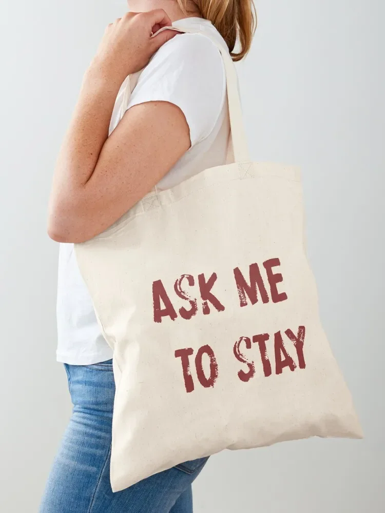 Dawson's Creek: Ask me to stay Tote Bag Women's bag women bag tote custom shopping cart bags