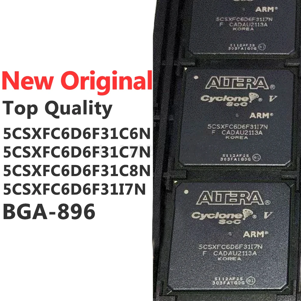 

(1 Piece) 5CSXFC6D6F31C6N 5CSXFC6D6F31C7N 5CSXFC6D6F31C8N 5CSXFC6D6F31I7N BGA-896 New Original