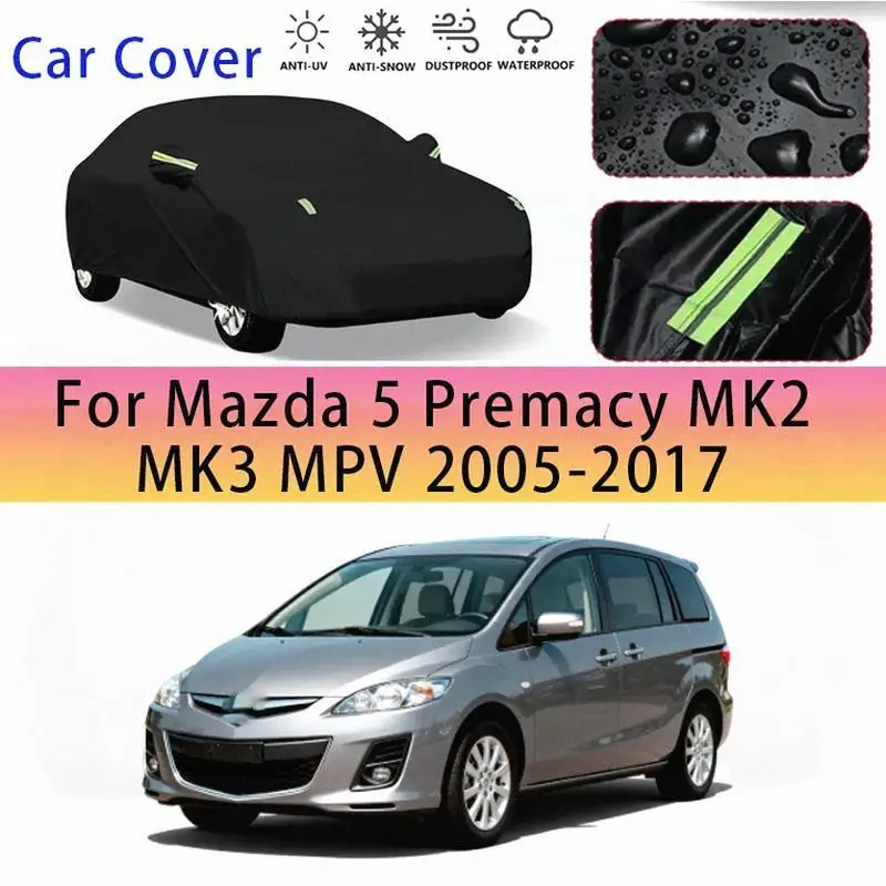 

Для наружной защиты и водонепроницаемые полные для Mazda 5 Premacy 2005 2017, как солнцезащитный козырек, пылезащитные чехлы, автомобильные чехлы