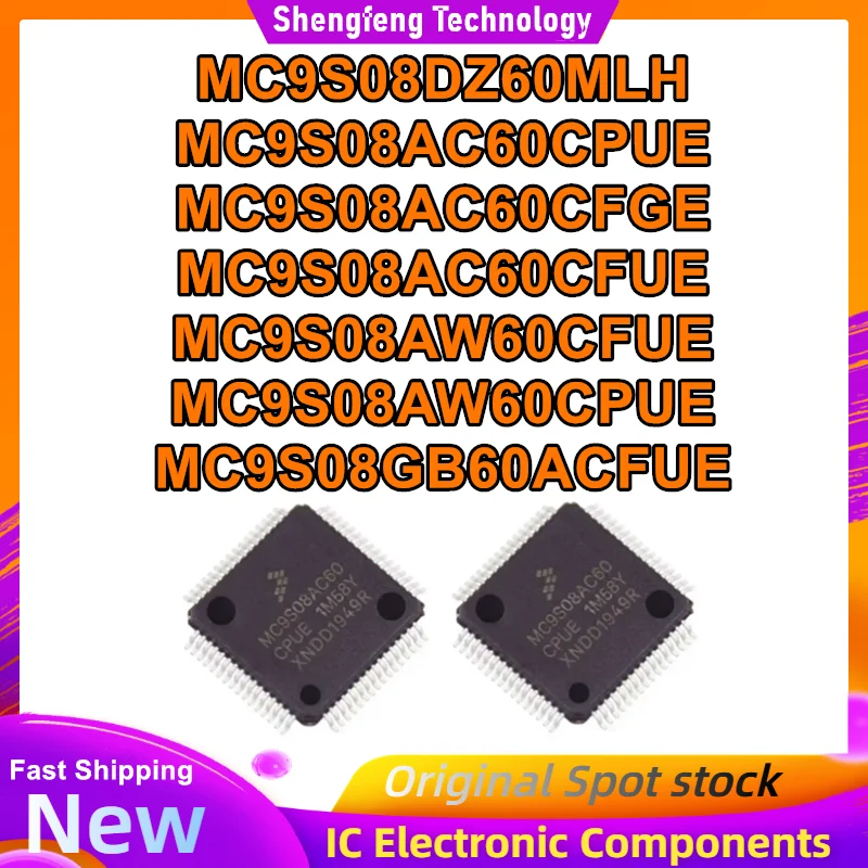 

5 шт. MC9S08DZ60MLH MC9S08AC60CPUE MC9S08AC60CFGE MC9S08AC60CFUE MC9S08AW60CFUE MC9S08AW60CPUE MC9S08GB60ACFUE Новый на складе