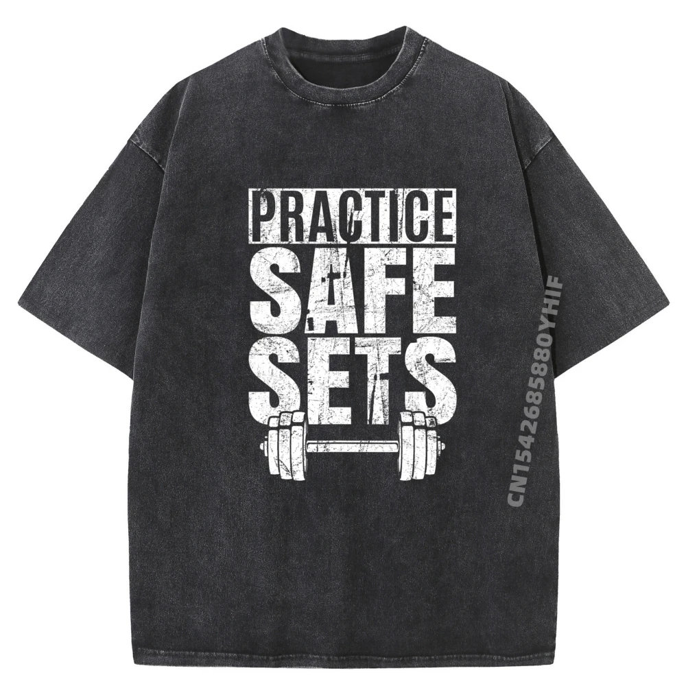 

Funny Practice Safe Sets Weight Lifting Black T Shirt Men Printed T-Shirt Leisure Washed Tshirts Streetwear