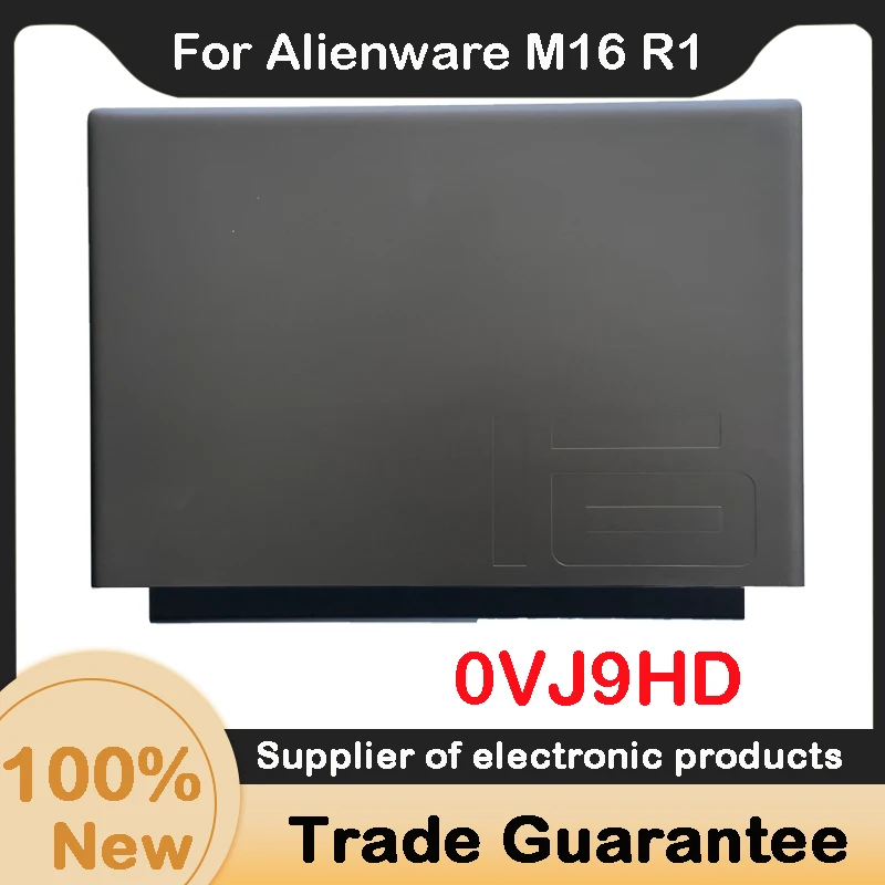 

Подходит для Dell Alienware 2023 M16 R1, задняя крышка ЖК-дисплея, оболочка 0VJ9HD VJ9HD