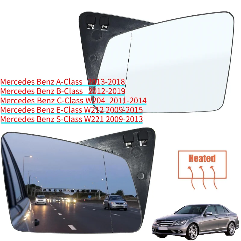 

Suitable for Mercedes Benz A B C E S GLA GLK W204, W212, W221 high-definition heated rearview mirror glass reflective lens glass