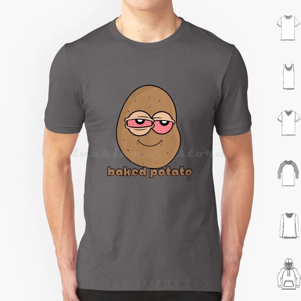 Baked Potato T Shirt Cotton Men Women DIY Print Stoner 420 High Weed Mary Jane Smoke Weed Get High