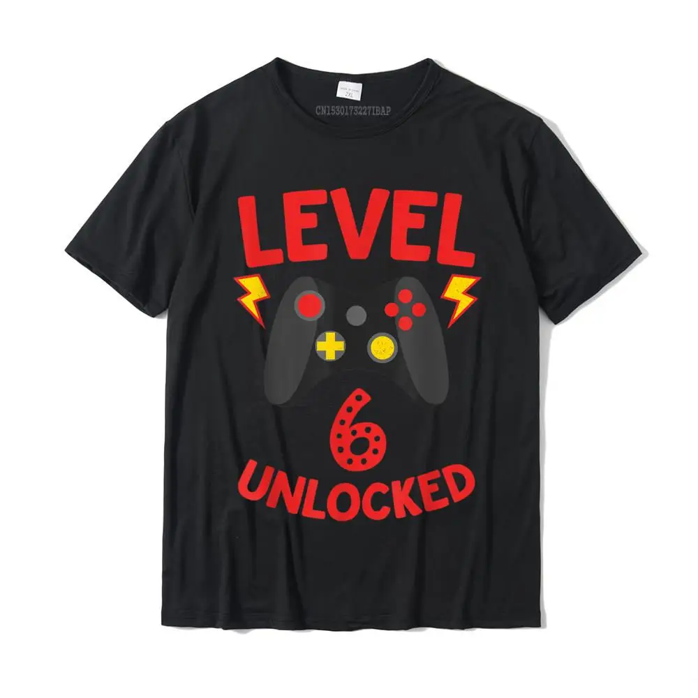 Level 6 Unlocked Funny 6 Year Old Gamer Birthday Shirt Birthday Men T Shirt Designer Cotton Tops Tees Printed