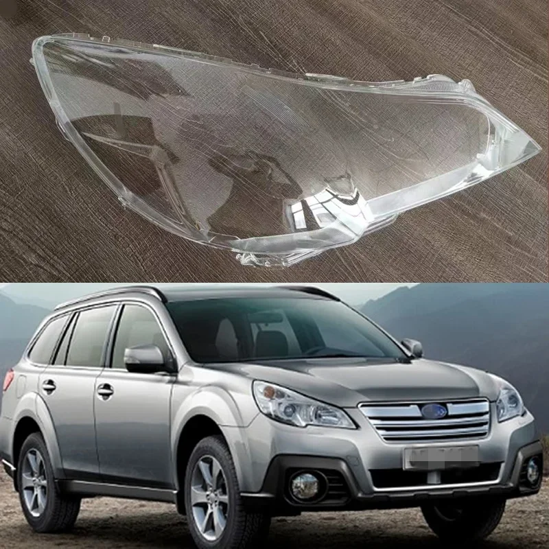 

Чехол для Фары Subaru Outback/Legacy 2010-2014, прозрачная маска, корпус фары, объектив из оргстекла, замена оригинального абажура