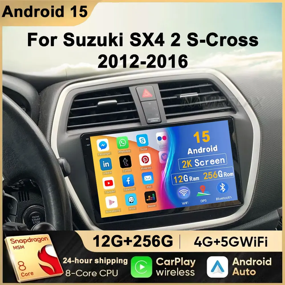 Android 15 Multimedia For Suzuki SX4 2 S-Cross 2012 - 2016 Car Player GPS Stereo Screen Navigation Auto Radio Screen No 2 Din 5G