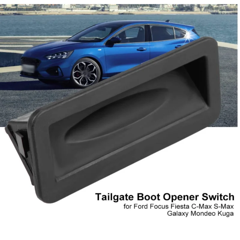 

6M5119B514AD Переключатель открывания задней двери в сборе, кнопка открытия багажника для Focus C Galaxy Mondeo Kuga