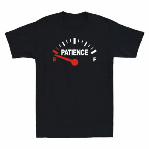 

Patience Low Funny Out Of Energy Graphic Men's Cotton Short Sleeve T-Shirt Black