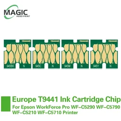 Magic Hero EU T944 T945 New Auto-Reset ARC Chips For Epson WorkForce Pro WF-C5290 WF-C5790 WF-C5210 WF-C5710 Printers In EUROPE