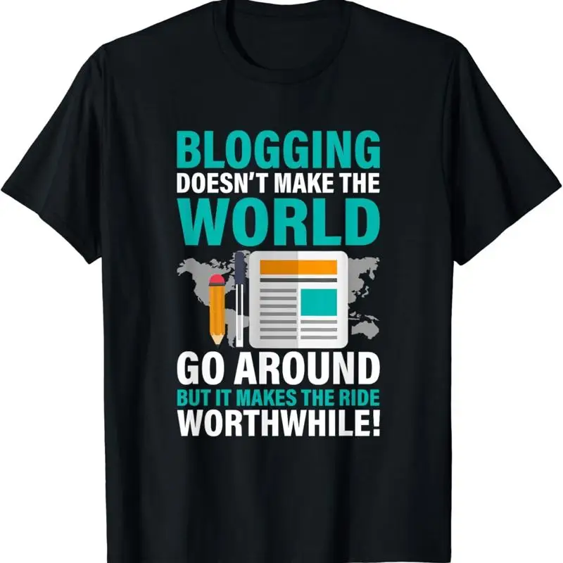 Blogging Quote Blogger Content Creator T Shirt