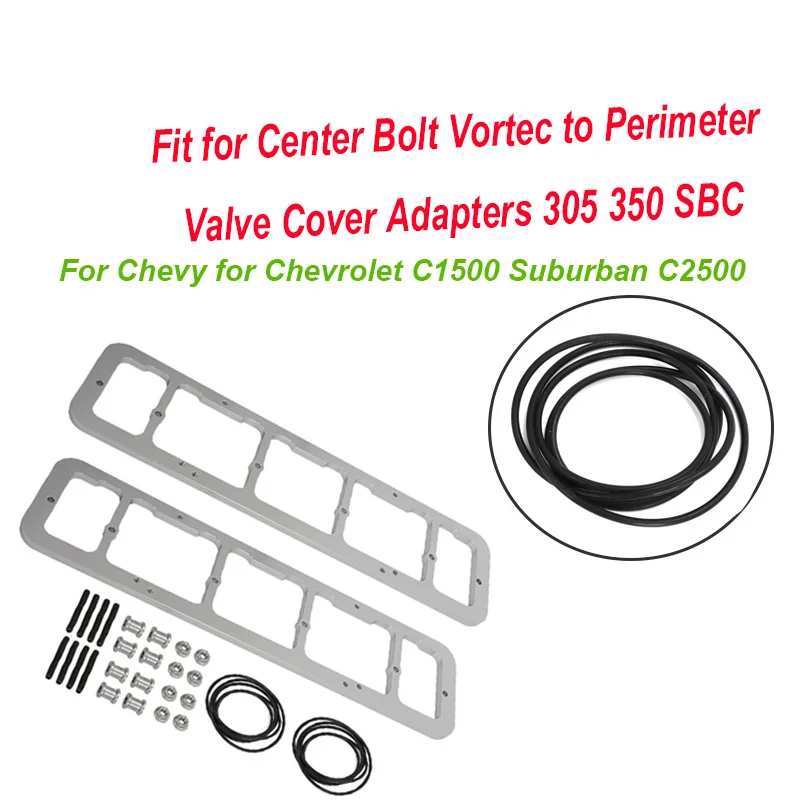 

for Chevrolet C1500 Suburban C2500 Fit for Center Bolt Vortec to Perimeter Valve Cover Adapters 305 350 SBC For Chevy