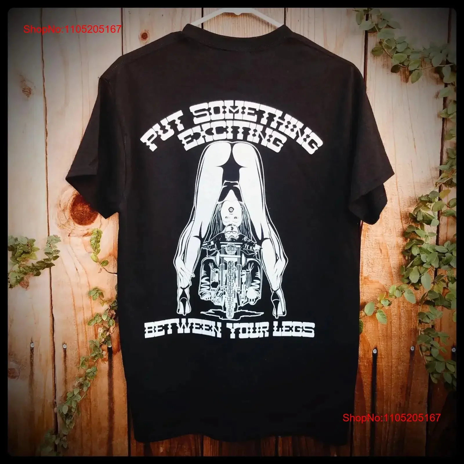 Put Something Exciting Between Your Legs Reprint T Shirt Retro Biker Style vintage Washed Top For Everyday Wear graphic fashion