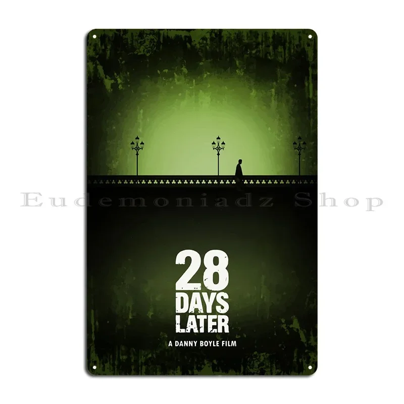 28 Days Later Scariest Movie WEEKS LATER MAINTAIN THE QUARANTINE DESIGN Metal Plaques Living Room Customized Tin Sign Poster