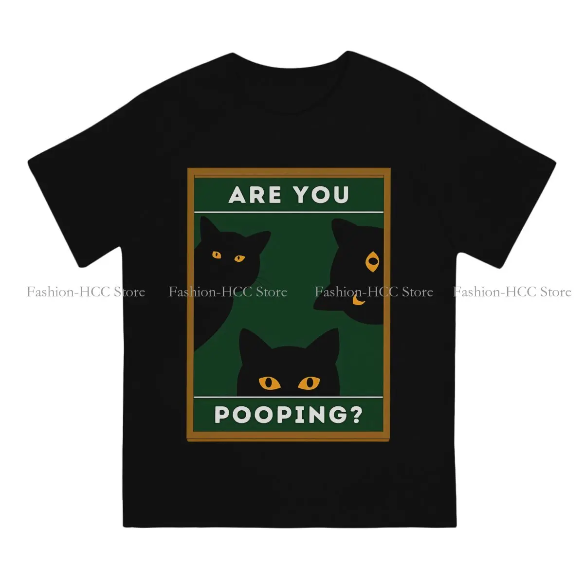 Are You Pooping O Neck TShirt Black Cat Fabric Classic T Shirt Man's Tops New Design