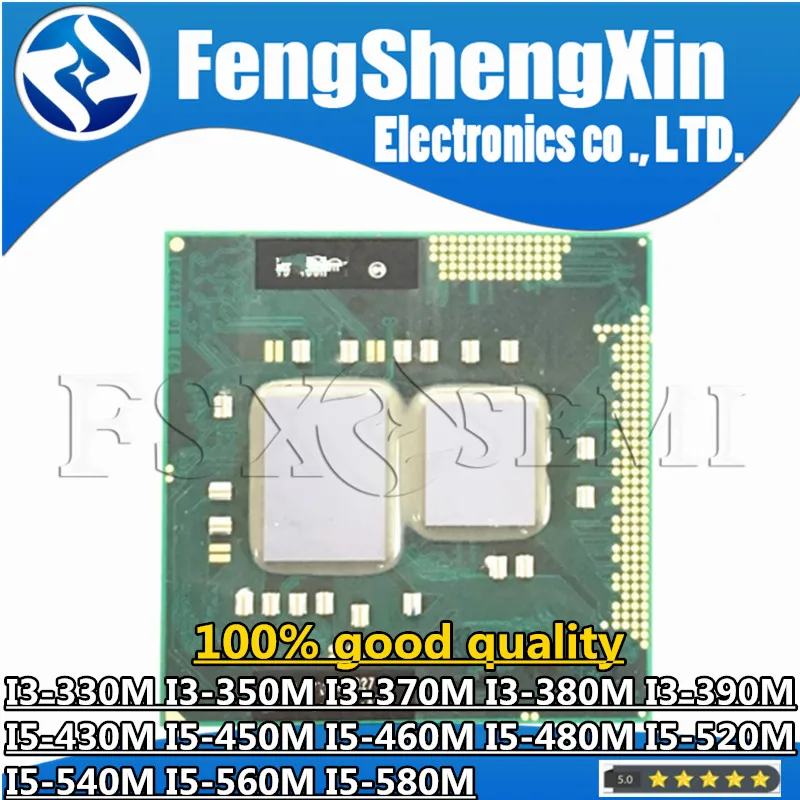 CPU Notebook Processor for I3-330M I3-350M I3-370M I3-380M I3-390M I5-430M I5-450M I5-460M I5-480M I5-520M I5-540M I5-560M I5-58