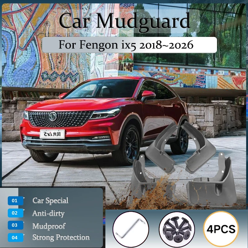 

Car Muds Guards For Fengguang Fengon ix5 5 DFSK Glory iX5 F5 2018~2026 2024 Dustproof Mud Fender Flare Mudflap Auto Accessories