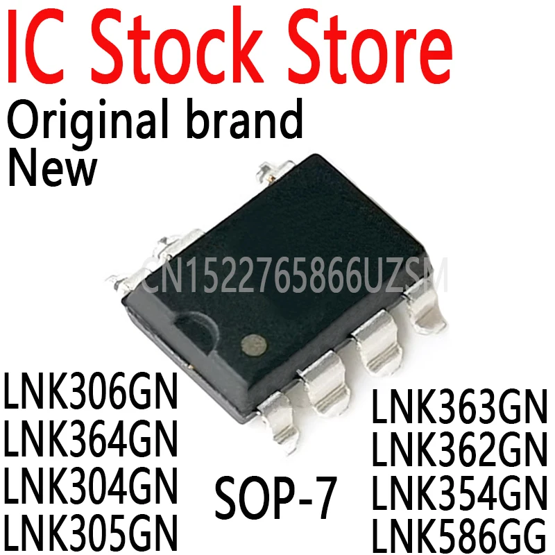 10PCS LNK306 SOP-7 LNK305 LNK306 LNK304 LNK364 SMD LNK306GN LNK364GN LNK304GN LNK305GN LNK363GN LNK362GN LNK354GN LNK586GG