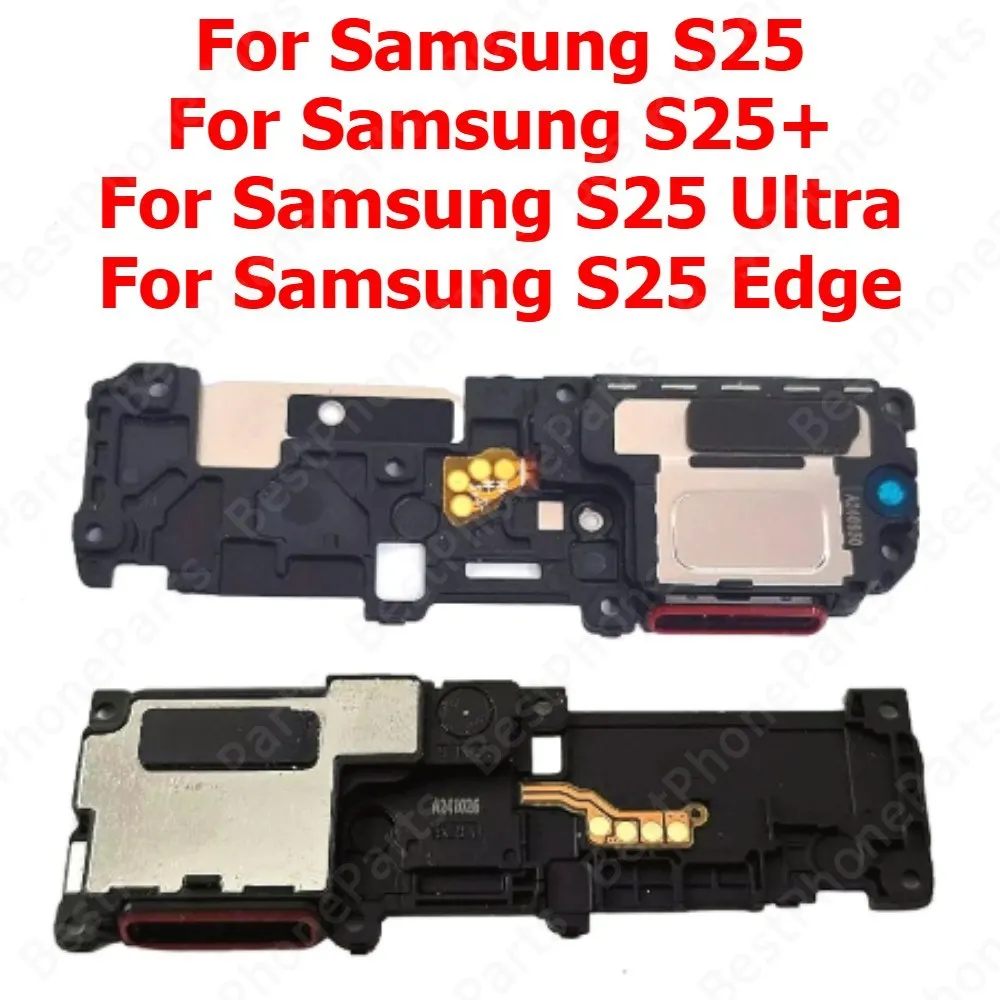 Loudspeaker For Samsung Galaxy S25 Plus S25+ Ultra S25 Edge Buzzer Ringer Bottom Loud Speaker Sound Module Mobile Phone Parts