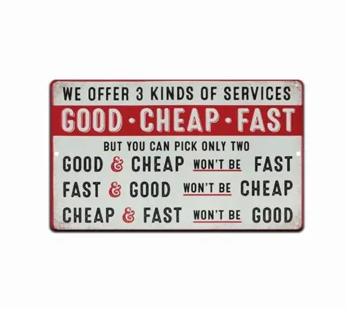 Good Cheap Fast Service Sign Aluminum Metal 8