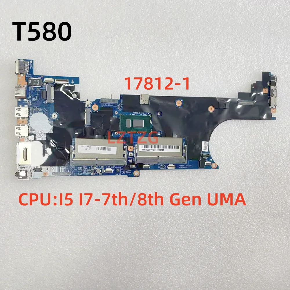 

Used For Lenovo ThinkPad T580 Laptop Motherboard Main Board CPU I5-7300U UMA FRU 01YR266 01YR267 01YR268 01YR269
