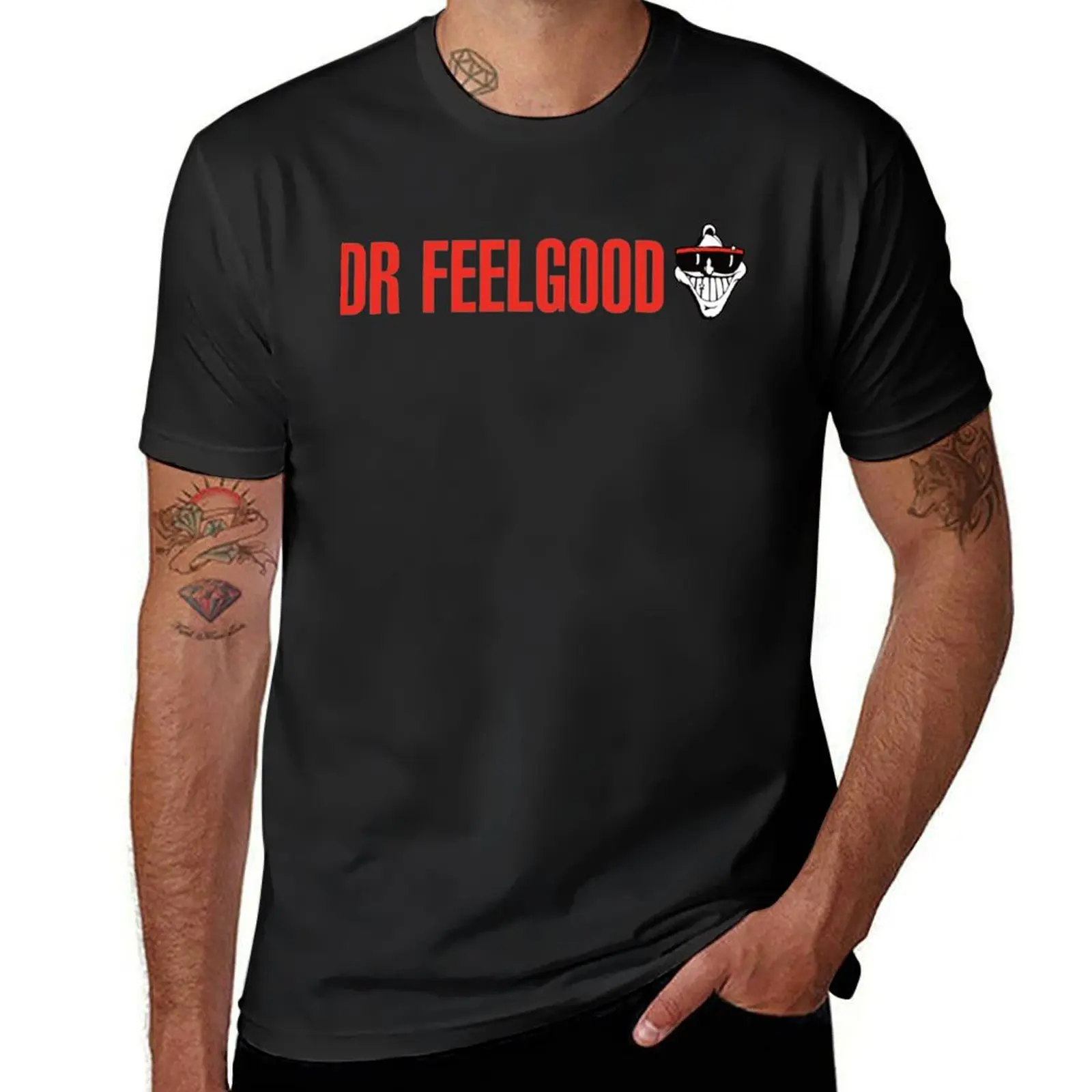 

Dr. Feelgood T-Shirt graphic t shirt vintage customs design your own tees Funny t-shirts mens cotton t shirts