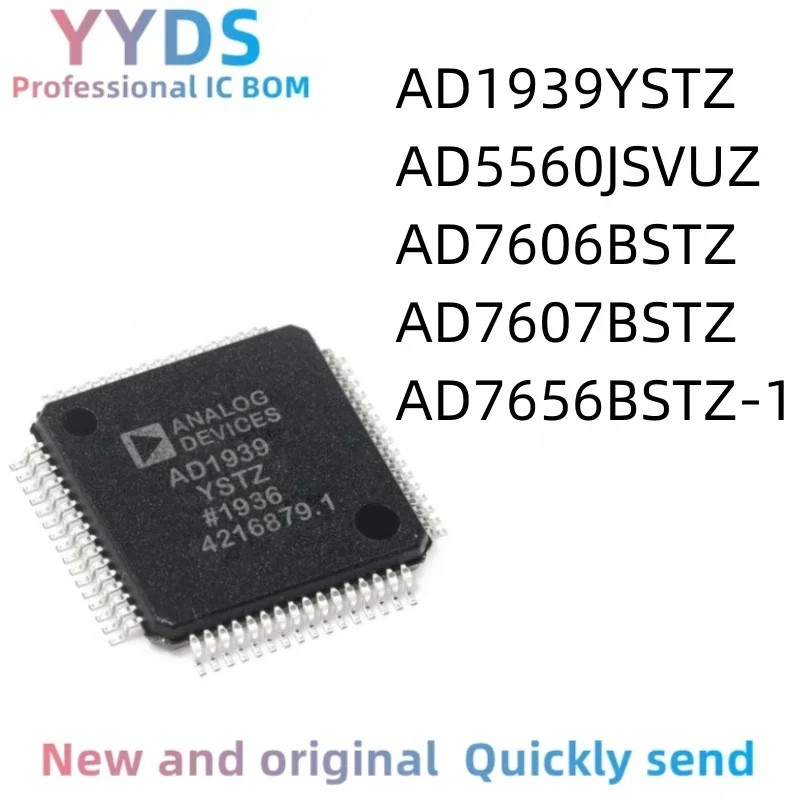 AD1939YSTZ AD5560JSVUZ AD7606BSTZ AD7607BSTZ AD7656BSTZ-1 Original IC LQFP-64