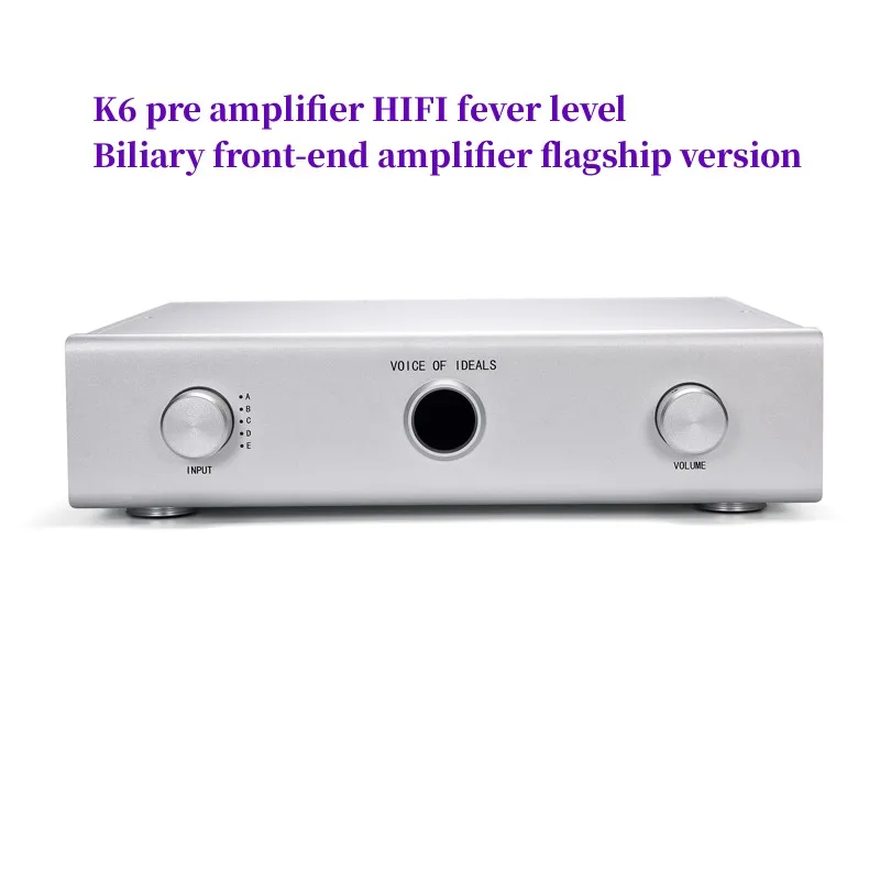 K6 gallbladder preamplifier HIFI fever level gallbladder preamplifier flagship version