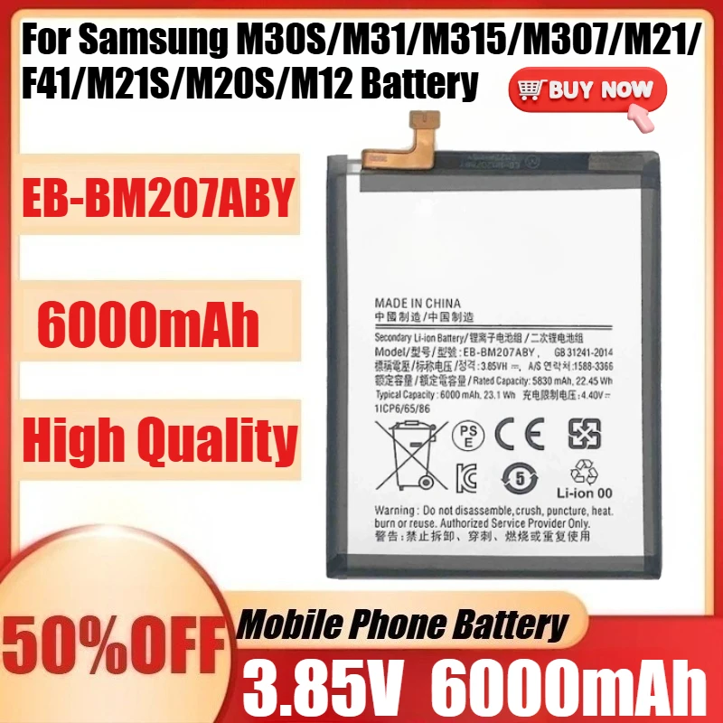 

New EB-BM207ABY 3.8V 6000mAh High Quality Battery for Samsung M30S/M31/M315/M307/M21/F41/M21S/M20S/M12 Battery EB-BM207ABY