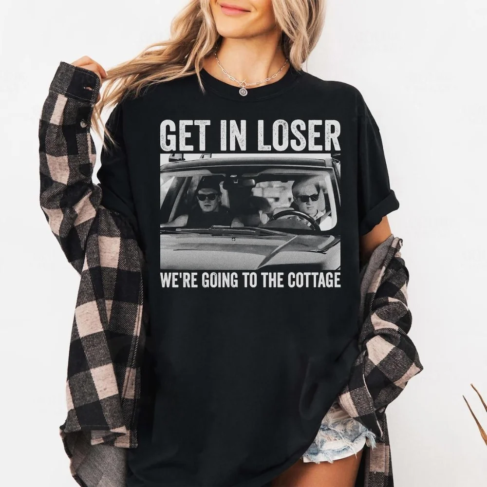 2026 Get in Loser We're Going To The Cottage Shirt Clothing Graphic Short Sleeve Shirt Unisex Men Women All-Season
