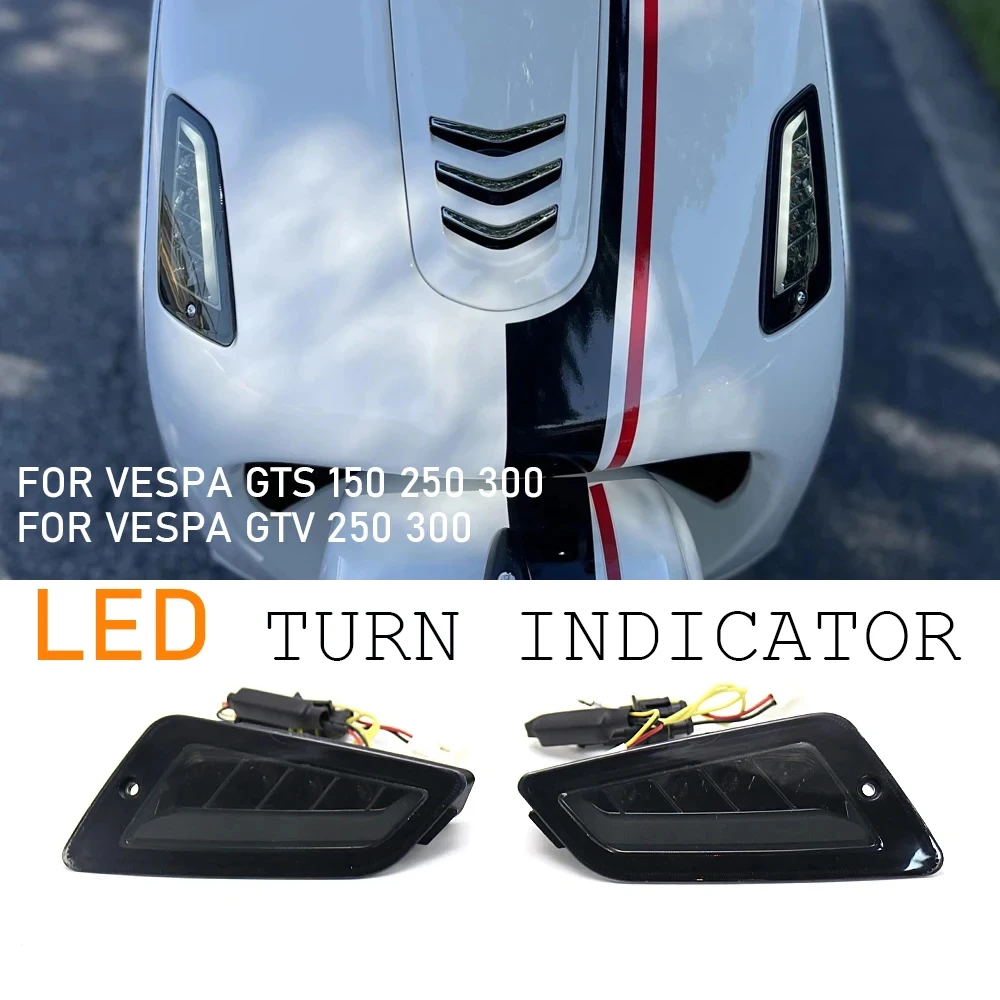 New LED Rear and Front Turn Signal Light Motorcycle Accessories For Vespa GTS300 GTS 300 GTS250 GTS150 GTV250 GTV300 GTS 250 150