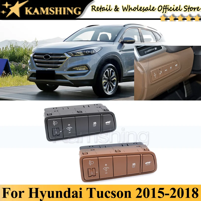 

Kamshing For Hyundai Tucson 2015-2018 Instrument switch Rear Trunk Switch Headlight adjustment ECO OFF switch