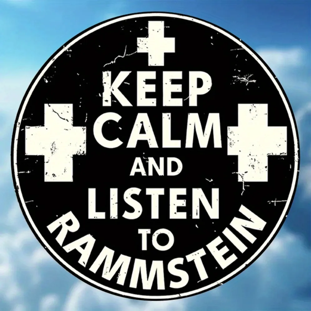 

«Сохраняйте спокойствие и слушать Rammstein» Винтажная круглая металлическая вывеска 8 дюймов — 2D многоразовые настенные рисунки для дома, баров, кафе, клубов и общежитий |