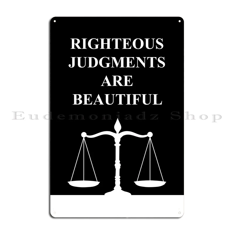 Righteous Judgments Metal Sign Rusty Kitchen Kitchen Designer Cinema Tin Sign Poster