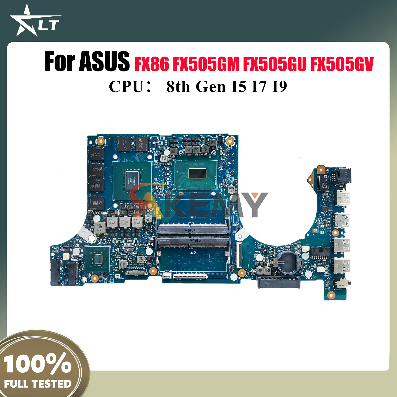 

FX505GM Laptop Motherboard For ASUS TUF Gaming FX505GM FX86FE FX505GU FX86FD FX505 FX505GV Notebook Mainboard With I5 I7 I9 CPU