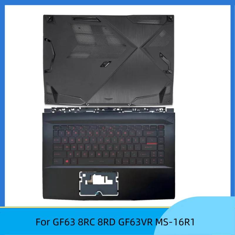 

New For GF63 8RC 8RD GF63VR MS-16R1 Laptop Upper Case Palmrest Cover Red backlight/Bottom Base Cover D Shell Case