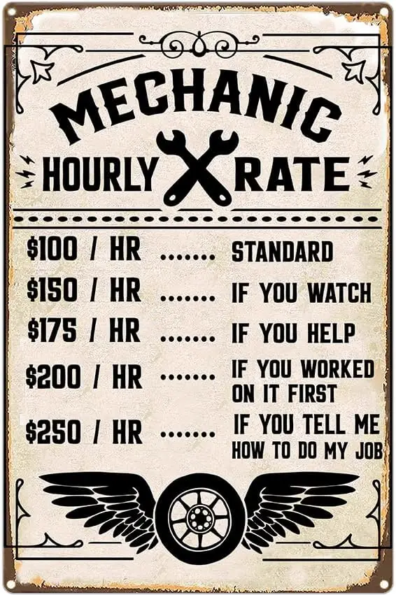 Mechanic Hourly Rate Metal Sign Mechanic Shop Tin Signs Retro Vintage Workshop Garage Decor Mechanic Gifts for Men 8x12 Inches M