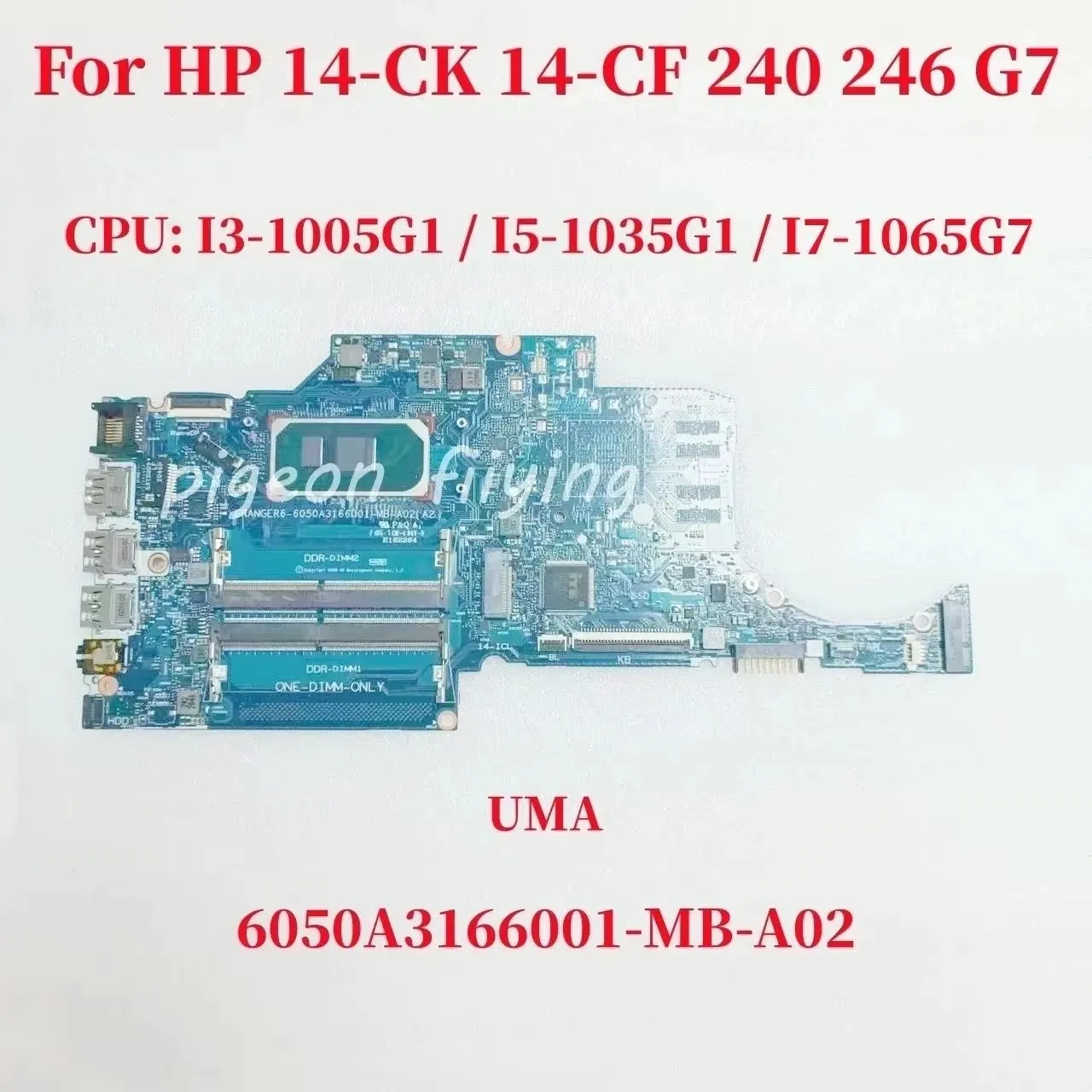 6050A3166001-MB-A02 For HP 14-CK 14-CF 240 G7 246 Laptop Motherboard CPU: I3-1005G1 I5-1035G1 UMA GPU 2G DDR4 100% Test OK