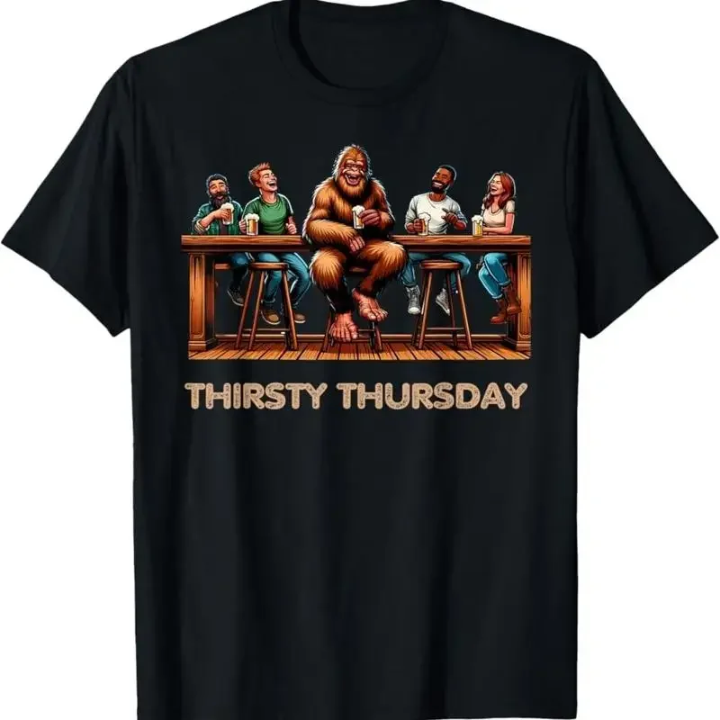 Bigfoot'S Thirsty Thursday After Work Funny T Shirt Not Delivered By Xmas