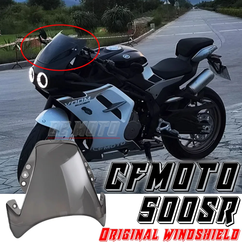 

Оригинальные модифицированные детали для CFMOTO 500SR SR 500 VOOM, конкурентная Передняя ветровая панель переднего ветрового стекла, аксессуары для мотоциклов