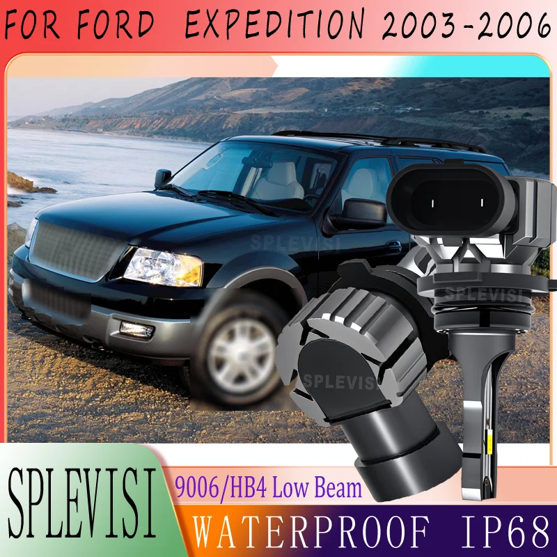 

Instant Start Energy Saving Easy Installation Quick On 9006 HB4 Low Beam LED Headlight For Ford Expedition 2003 2004 2005 2006