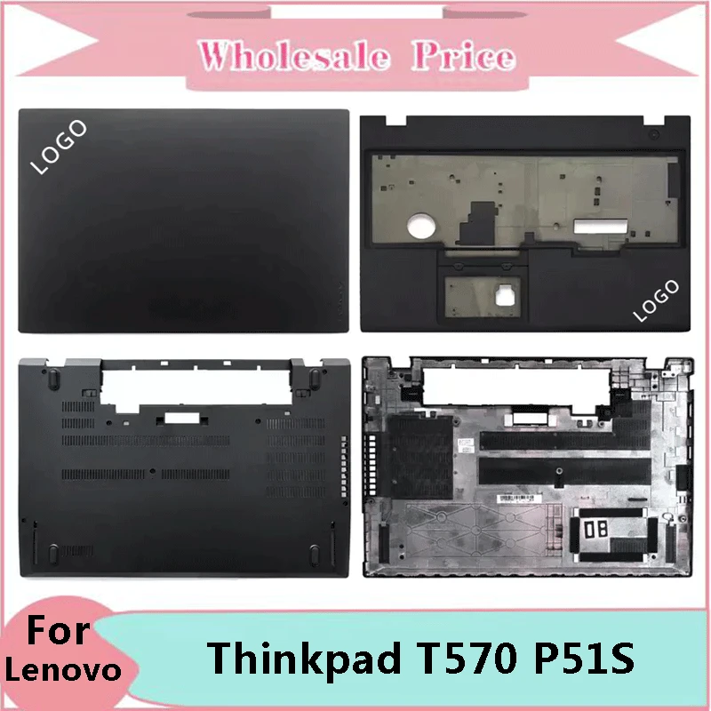 

New For Lenovo Thinkpad T570 P51S Laptop LCD Back Cover Front Bezel Upper Palmrest Bottom Base Case Keyboard Hinges