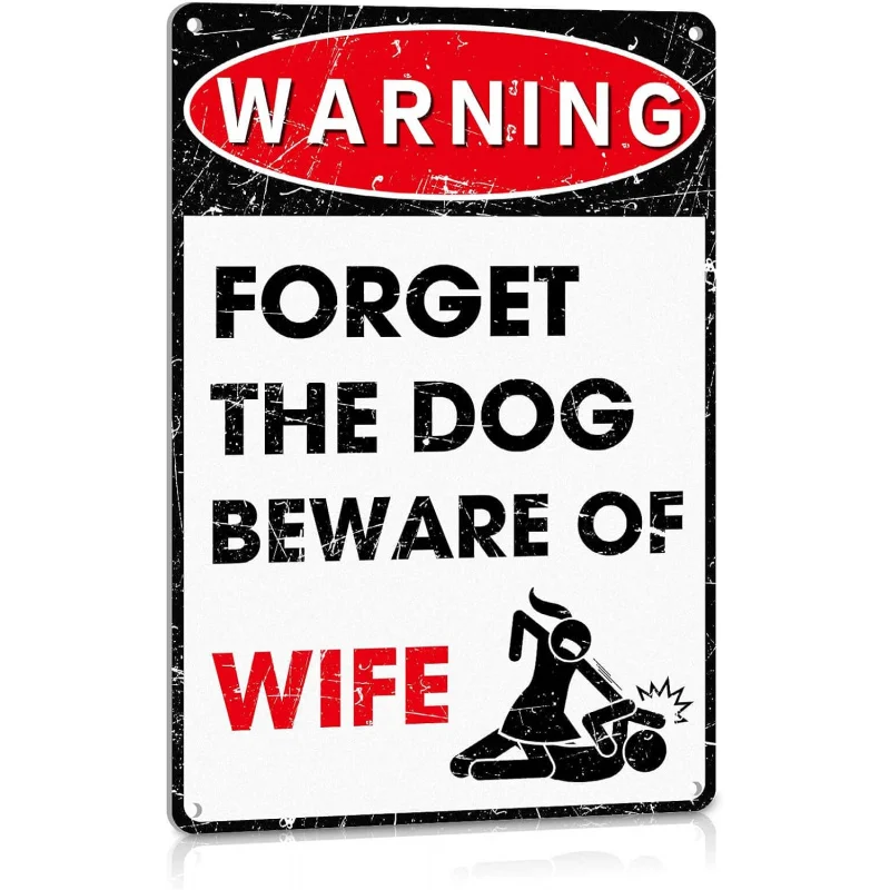 

Iron Painting Interesting Art Metal Logo Men Cave Decoration Bar Office Garage Wall Forget Dog Be Careful Wife 12x8 inches