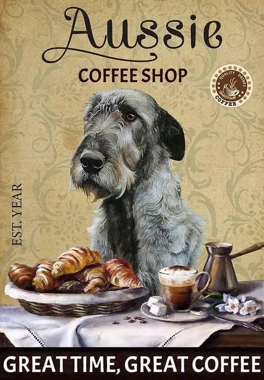 Metal Signs Aussie Irish Wolfhound Dog Coffee Shop Signs Vintage Signs Retro Aluminum Sign for Home Cafe Kitchen 8x12 Inche sign