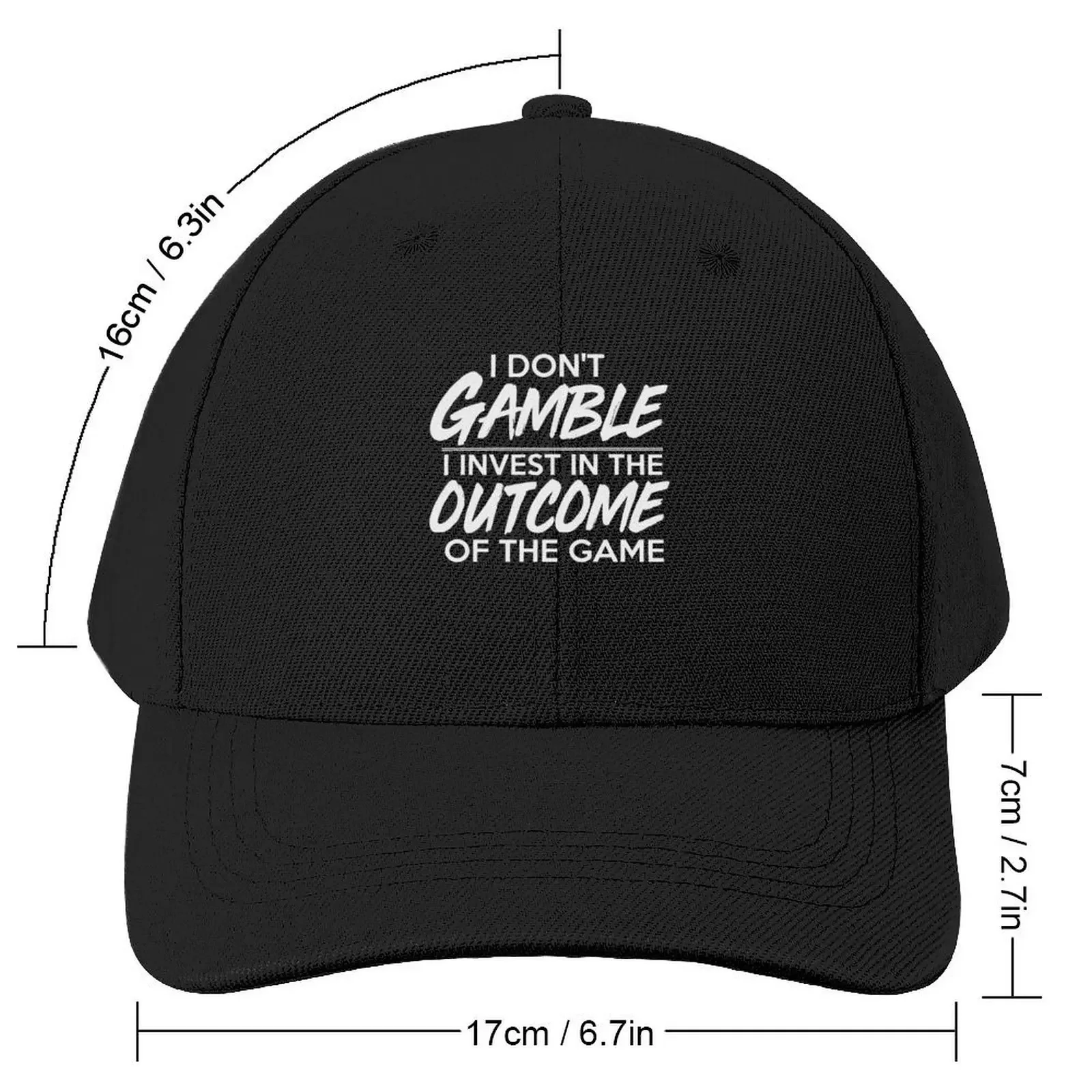 Funny I Don't Gamble I Invest In The Outcome Of The Game,Casino,Gambling,Gift for Gambler, funny gambling, Baseball Cap